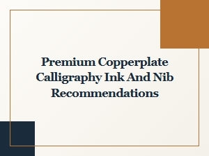 Premium Copperplate Calligraphy Ink and Nib Guide