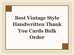Best Vintage Handwritten Thank You Cards for Bulk Order